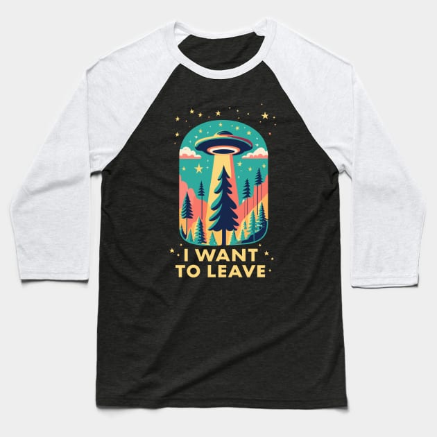 i want to leave Baseball T-Shirt by hunnydoll